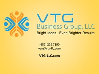 (682) 226 7190 
van@vtg-llc.com 
VTG-LLC.com 
 