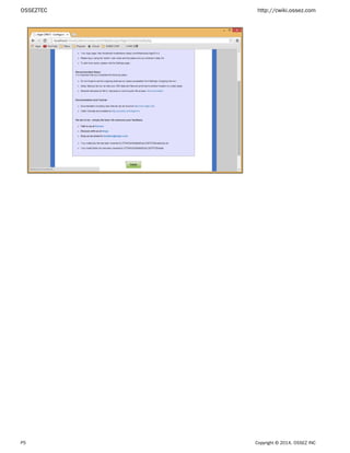 OSSEZTEC http://cwiki.ossez.com
P5 Copyright ? 2014, OSSEZ INC
 