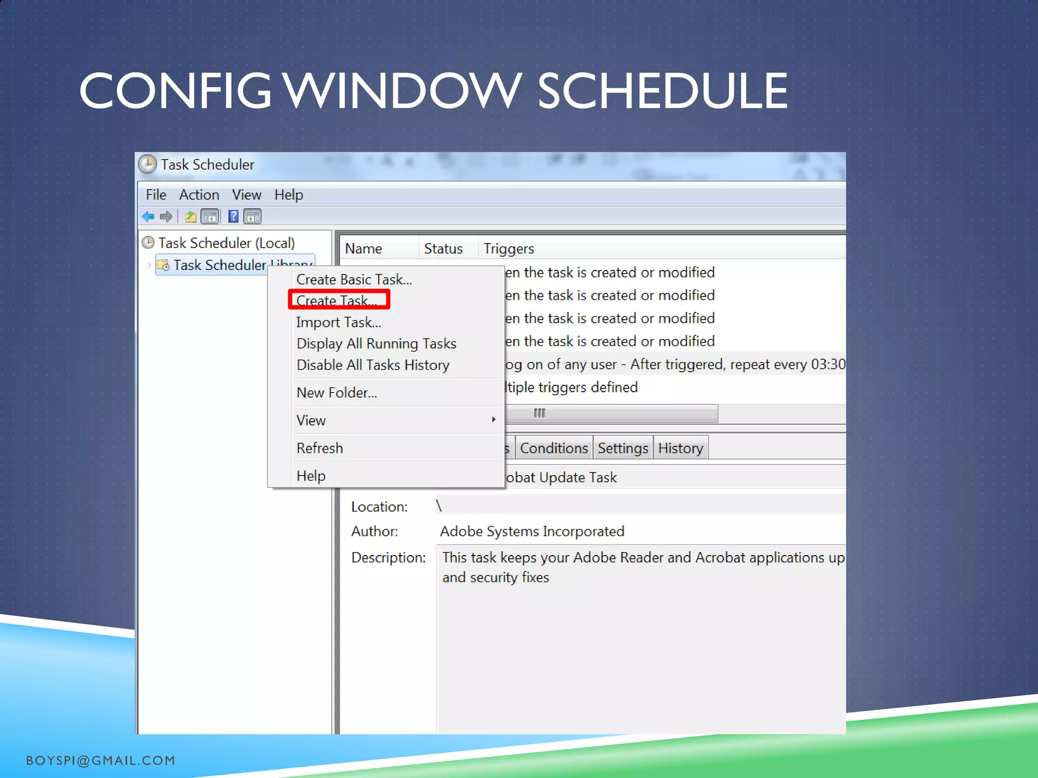 CONFIG WINDOW SCHEDULE
BOYSPI@GMAIL.COM
 