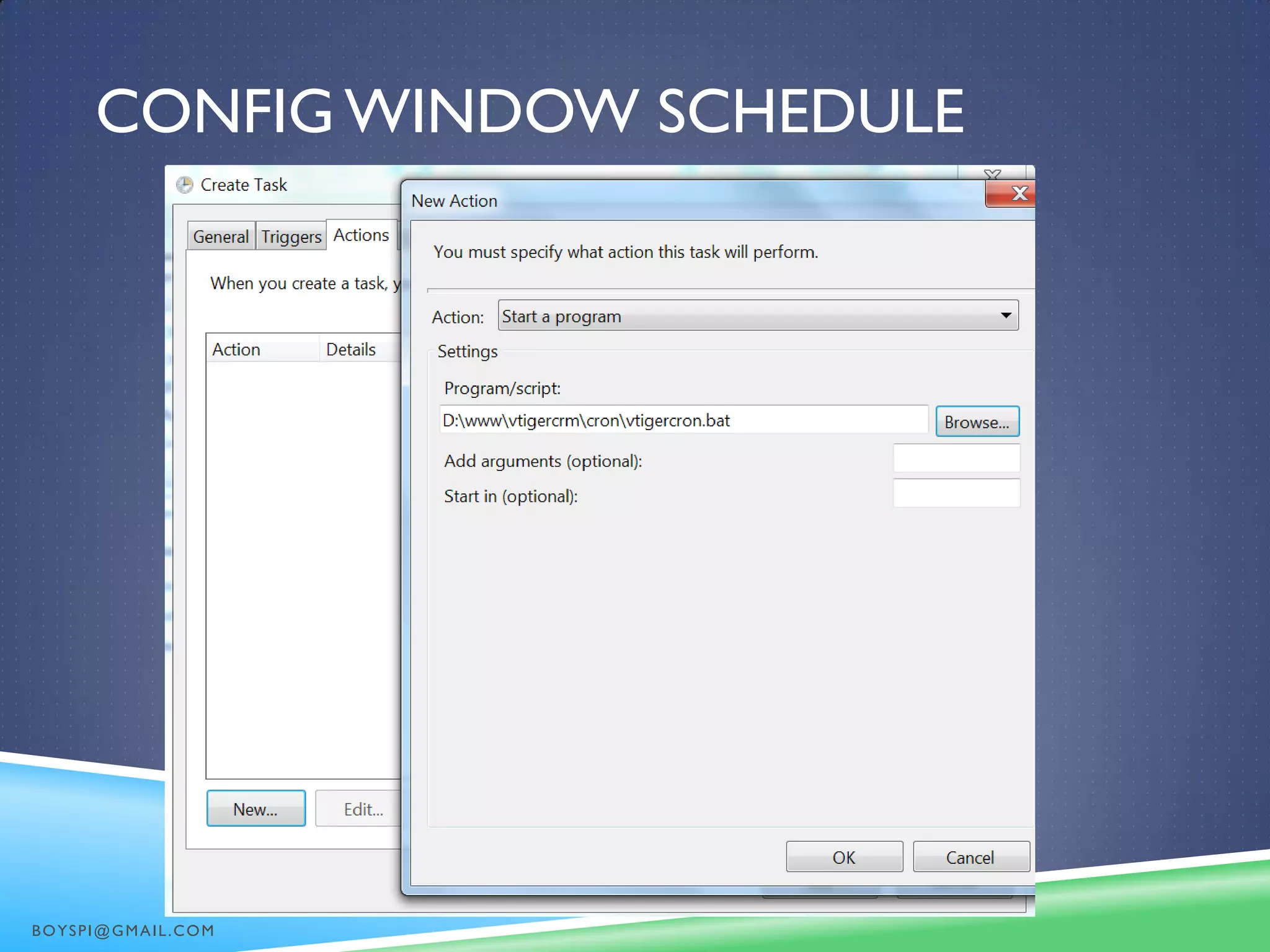 CONFIG WINDOW SCHEDULE
BOYSPI@GMAIL.COM
 