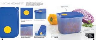 Por que Tupperware?
3130
800756
Freezertime - 1 Litro
14,9cm de comp. x 11,4cm de larg. x 11cm de alt.
Preço sugerido: R$52,00
Por apenas: R$36,50
Sistema de datas, no qual cada número se
refere ao mês e cada pontinho à semana
dentro do mês
Indica o nível máximo do conteúdo, sobrando
espaço para a expansão do alimento
Faixa polida, que permite fácil identificação
do conteúdo. Sem necessidade de abri-lo
Material flexível, que permite o congelamento
dos alimentos sem prejudicar o produto
Modulares, economizam
espaço no seu refrigerador
Pezinhos que facilitam a circulação
do ar por toda a peça, melhorando
o congelamento
29%
de desconto
no Freezertime
1 Litro
DES
CON
TO
Porque só a Tupperware tem a linha Freezertime®
desenvolvida com a mais alta tecnologia para congelar
seus alimentos. Controle o tempo, sabor, aparência e
textura dos seus alimentos por mais tempo!
 