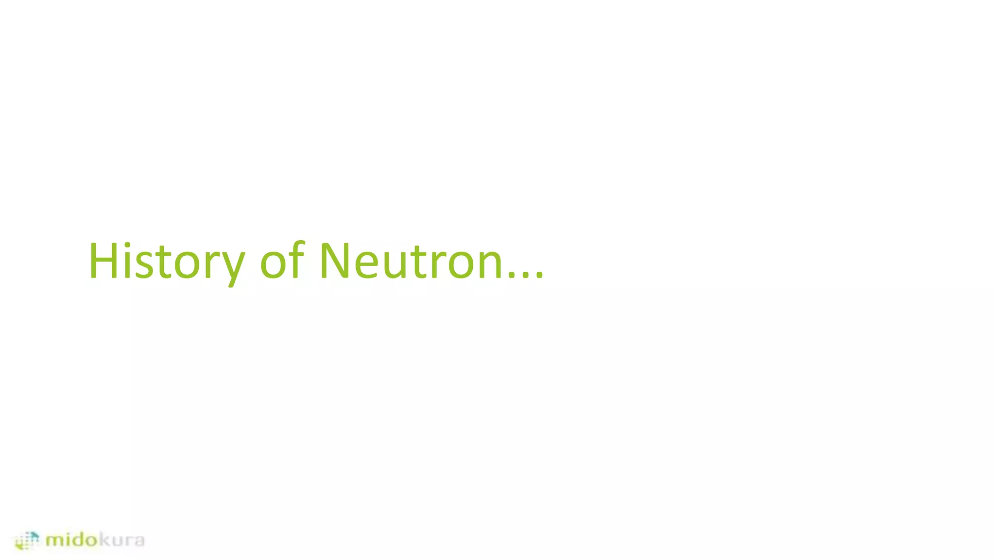 History of Neutron...
 
