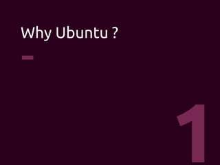 なんでUbuntu ?
1
 