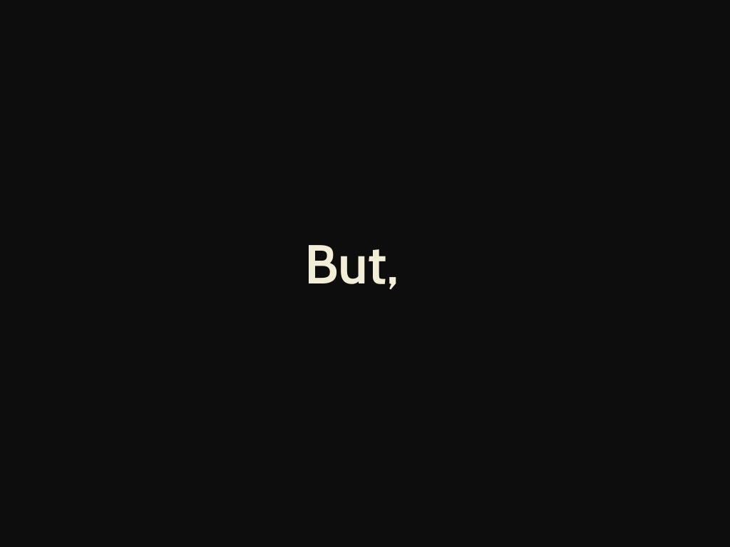 But,