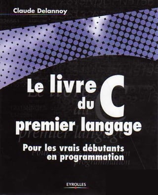 Le livre du_c_pour_les_vrais_d%c3%a9butants_en_programmation