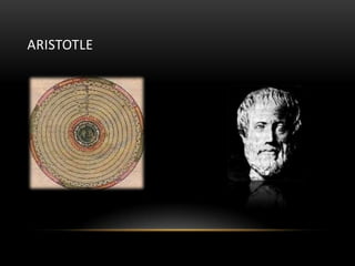 ARISTOTLE

 