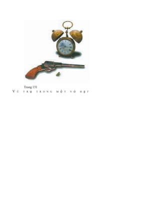 Trang 131
V Ũ T R ụ T R O N G M ộ T V ỏ H ạ T
 
