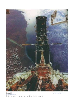 Trang 68 Người dịch: da_trạch@yahoo.com;
http://datrach.blogspot.com
V Ũ T R ụ T R O N G M ộ T V ỏ H ạ T
 