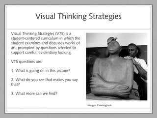 [THVInstitute13] Visual Thinking Strategies and the Common Core State ...