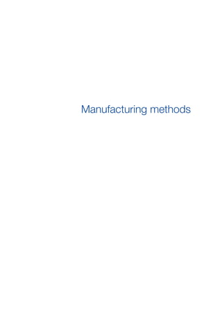 Manufacturing methods
 