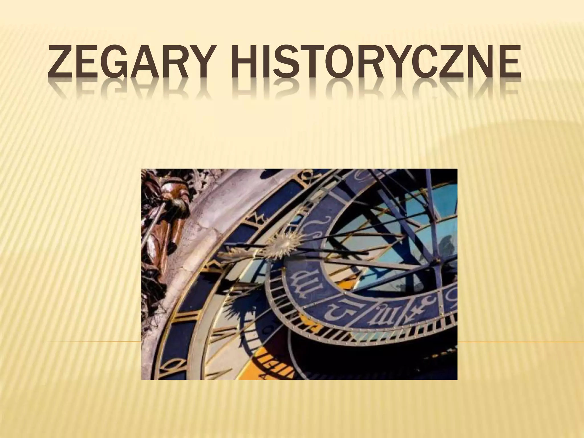 Zegary historyczne | PPT