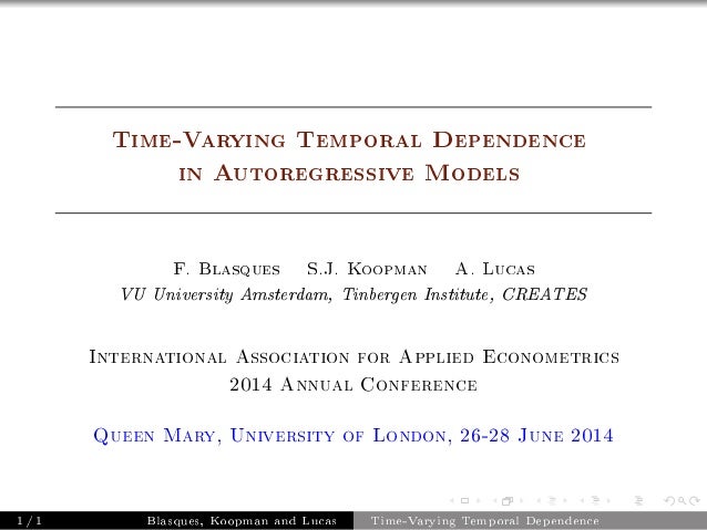 Time Varying Temporal Dependene In Autoregressive Models Francisco