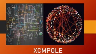 XCMPOLE
 