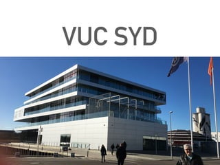 VUC SYD
VUC
 