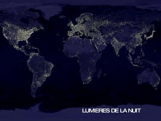 LUMIERES DE LA NUIT 