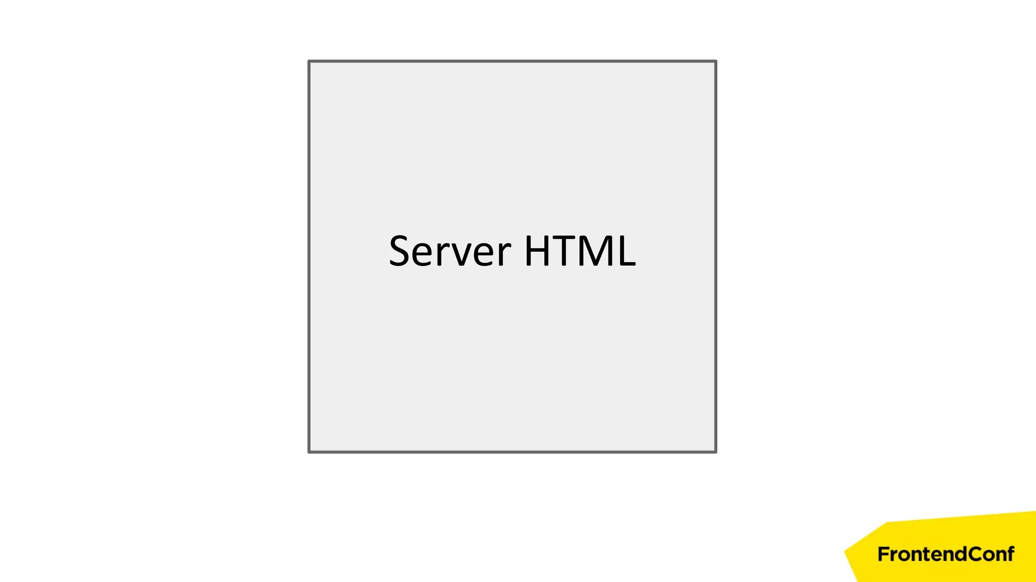 Server HTML
 