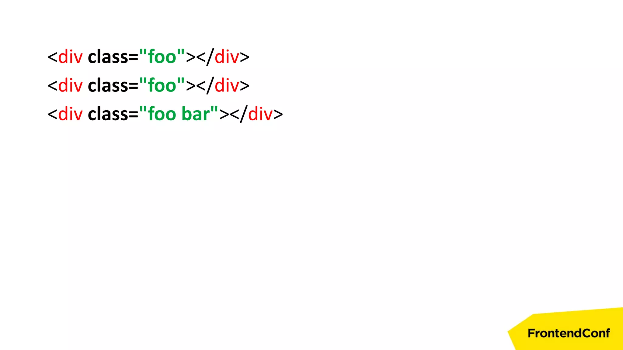 <div class="foo"></div>
<div class="foo"></div>
<div class="foo bar"></div>
 