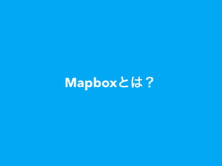 Mapbox
 