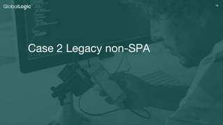 1919
Case 2 Legacy non-SPA
 