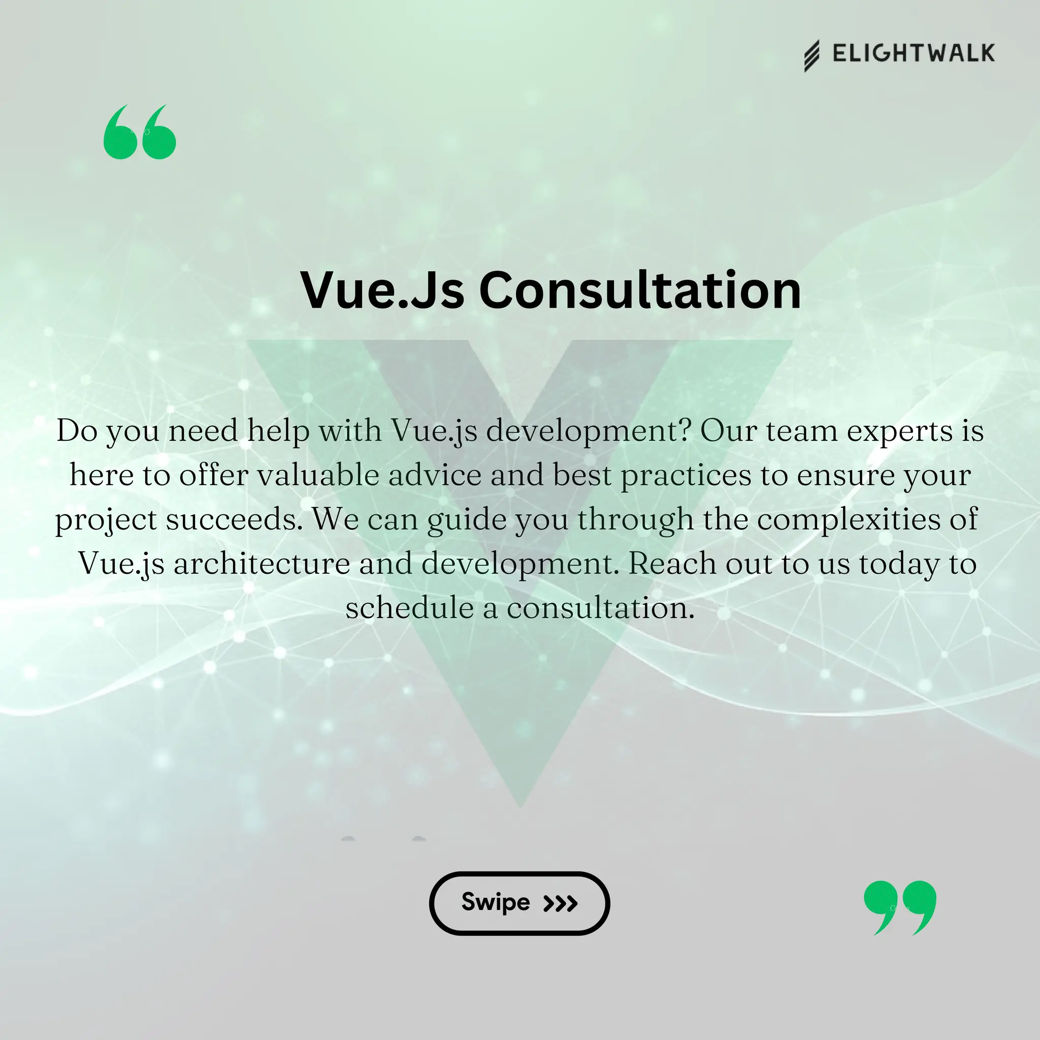 Vue.Js Consultation Do you need help with Vue.js development? Our team experts is here to offer valuable advice and best practices to ensure your project succeeds. We can guide you through the complexities of Vue.js architecture and development. Reach out to us today to schedule a consultation. 