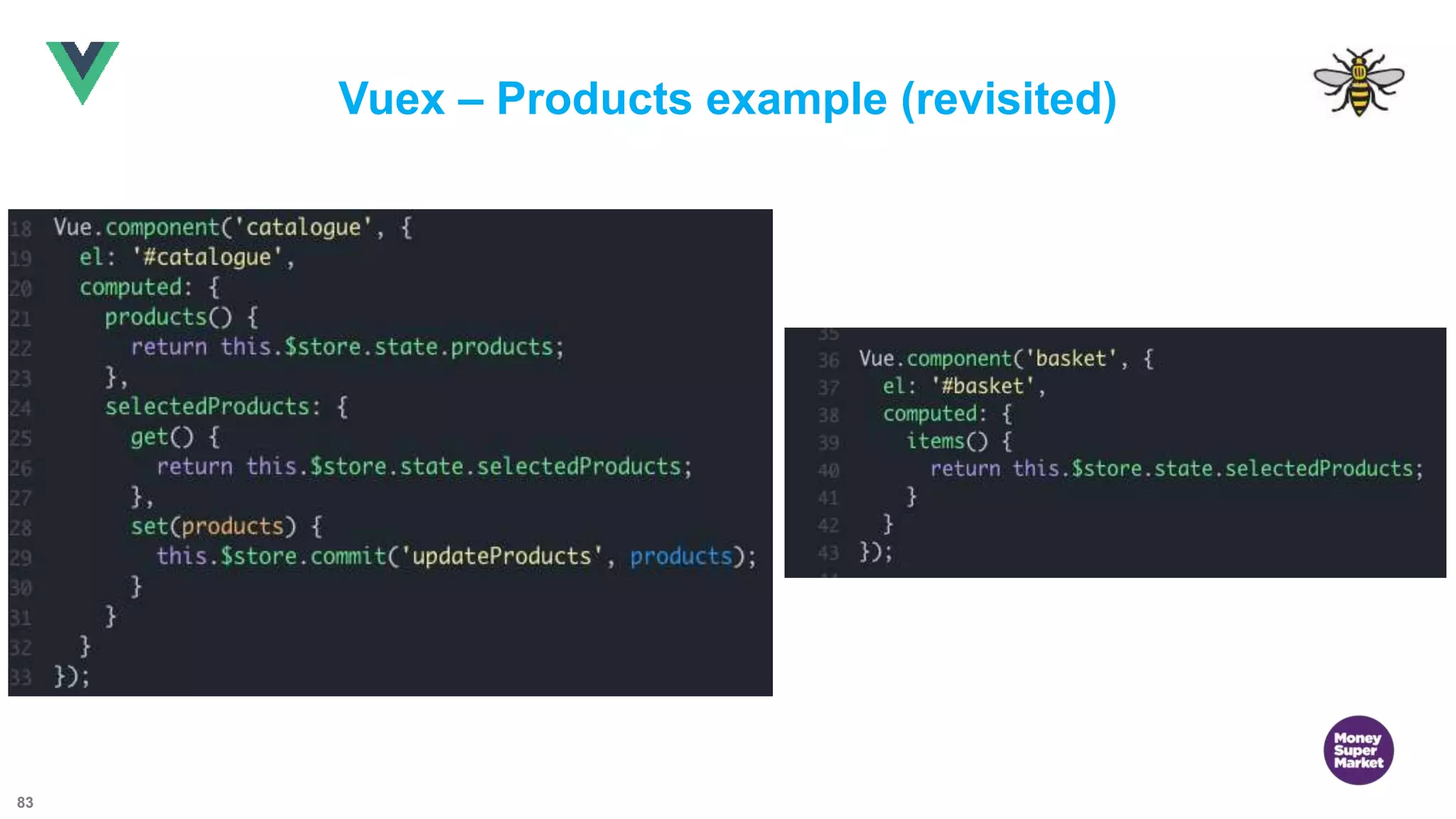 83 Vuex – Products example (revisited) 