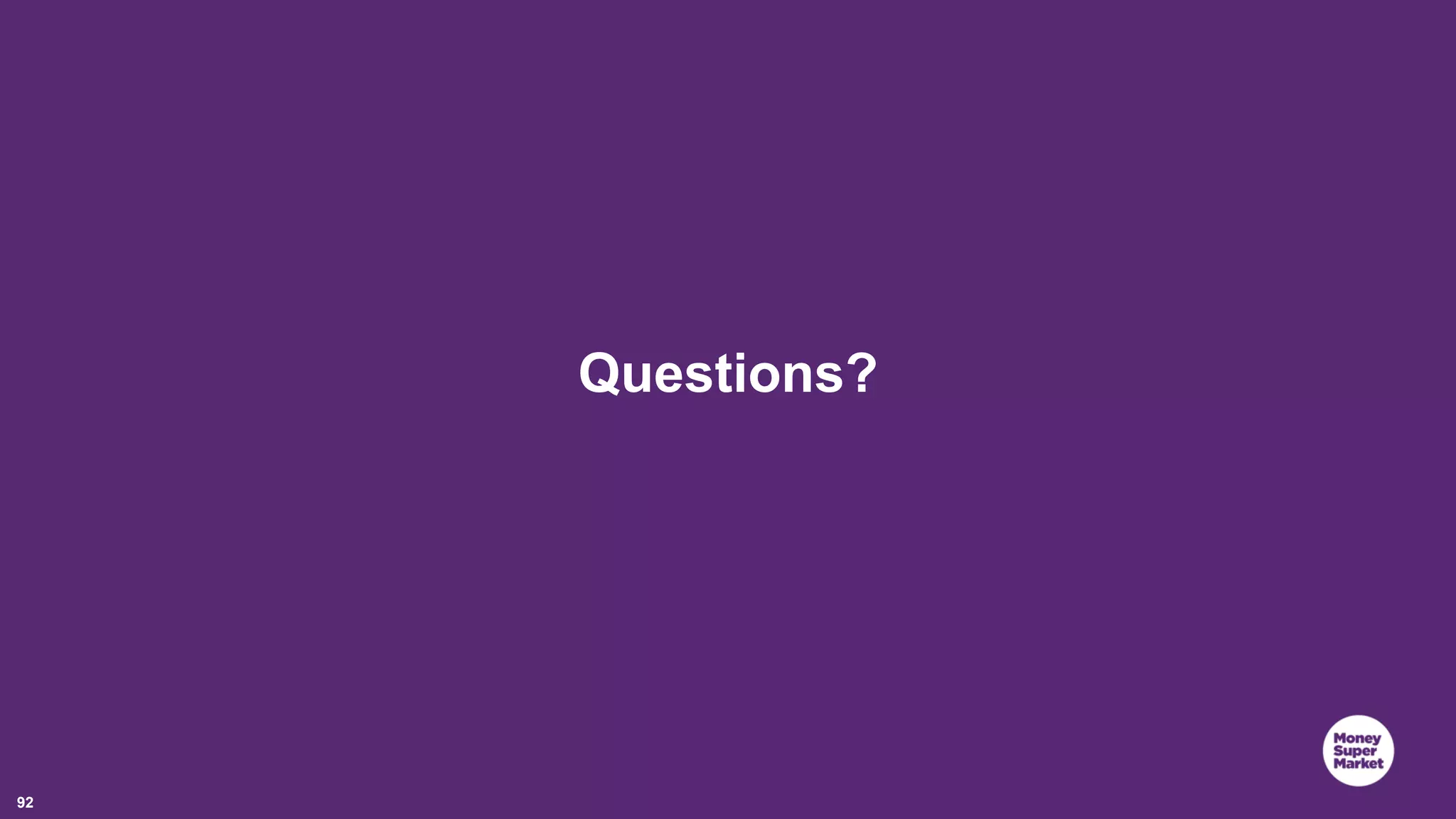 92 Questions? 