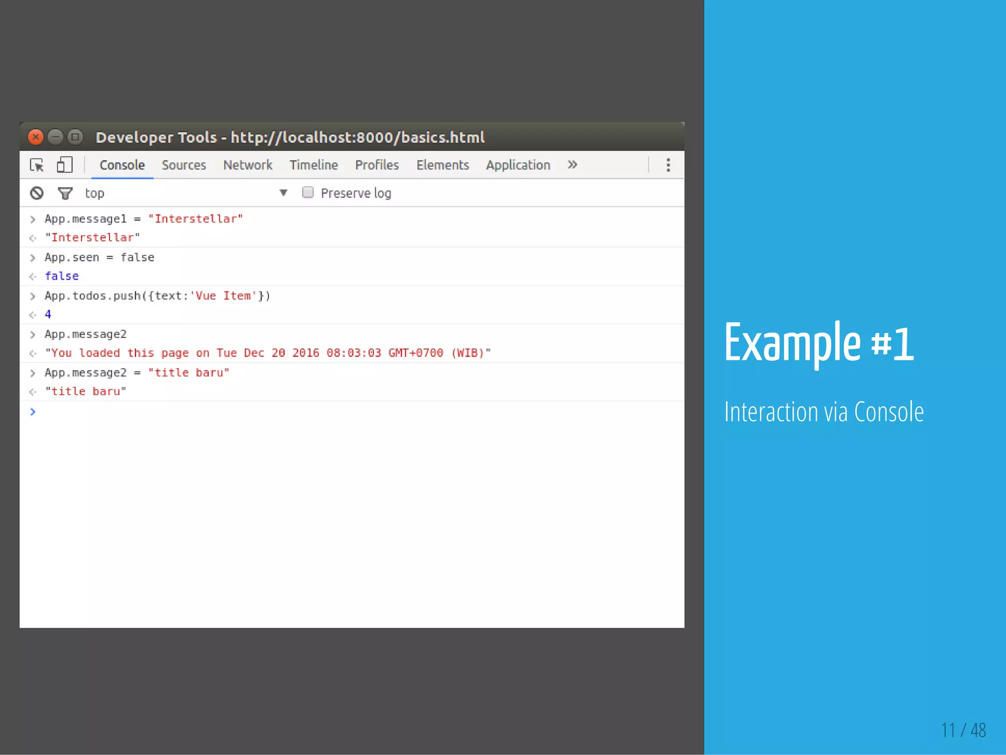 11 / 48
Example #1
Interaction via Console
 