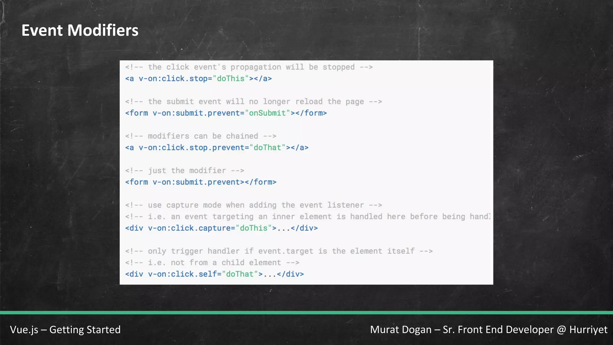 Murat Dogan – Sr. Front End Developer @ HurriyetVue.js – Getting Started Event Modifiers 