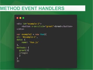 METHOD EVENT HANDLERS
 