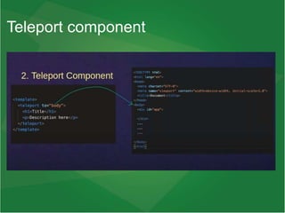 Teleport component
 