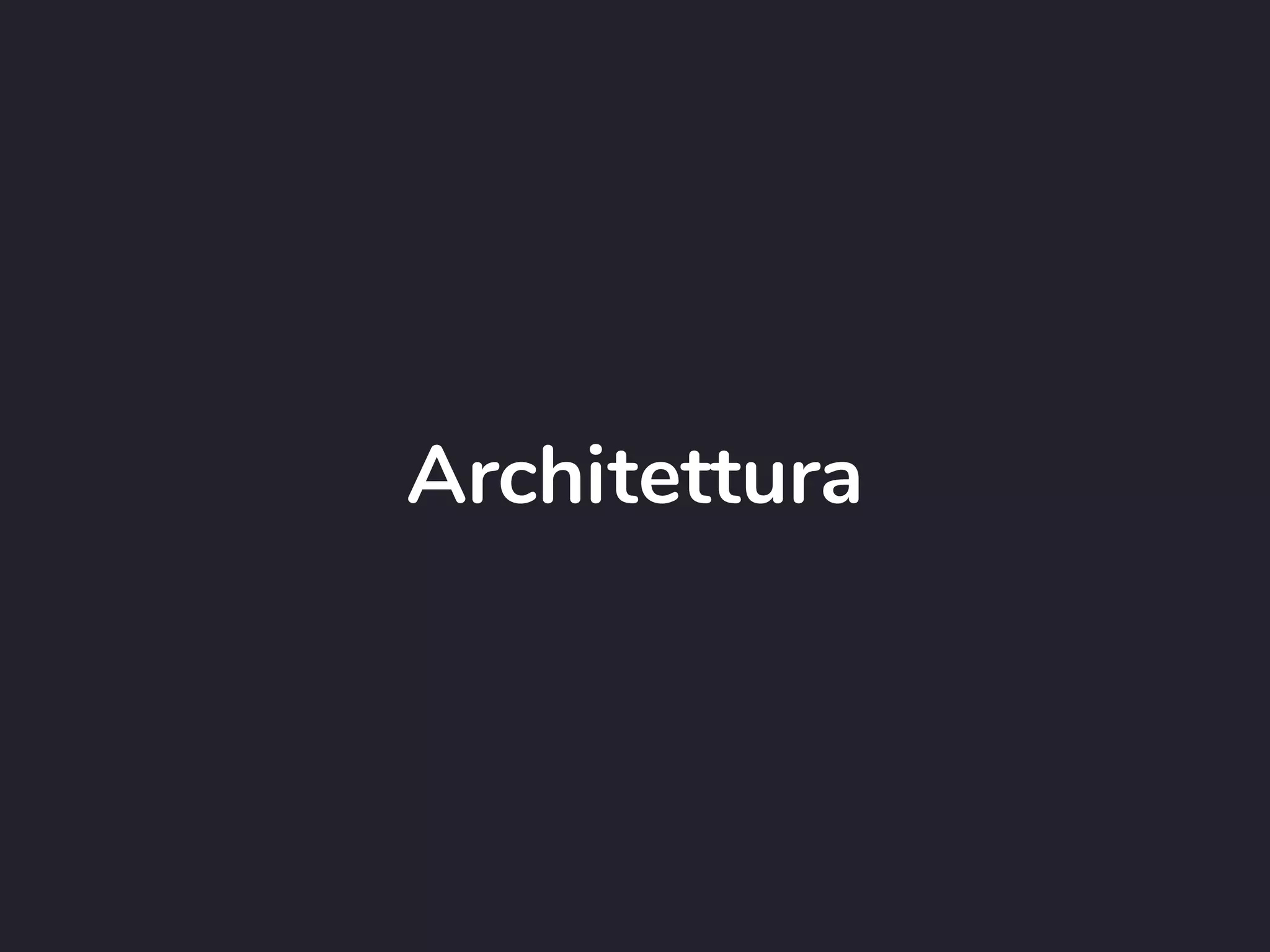 Architettura
 