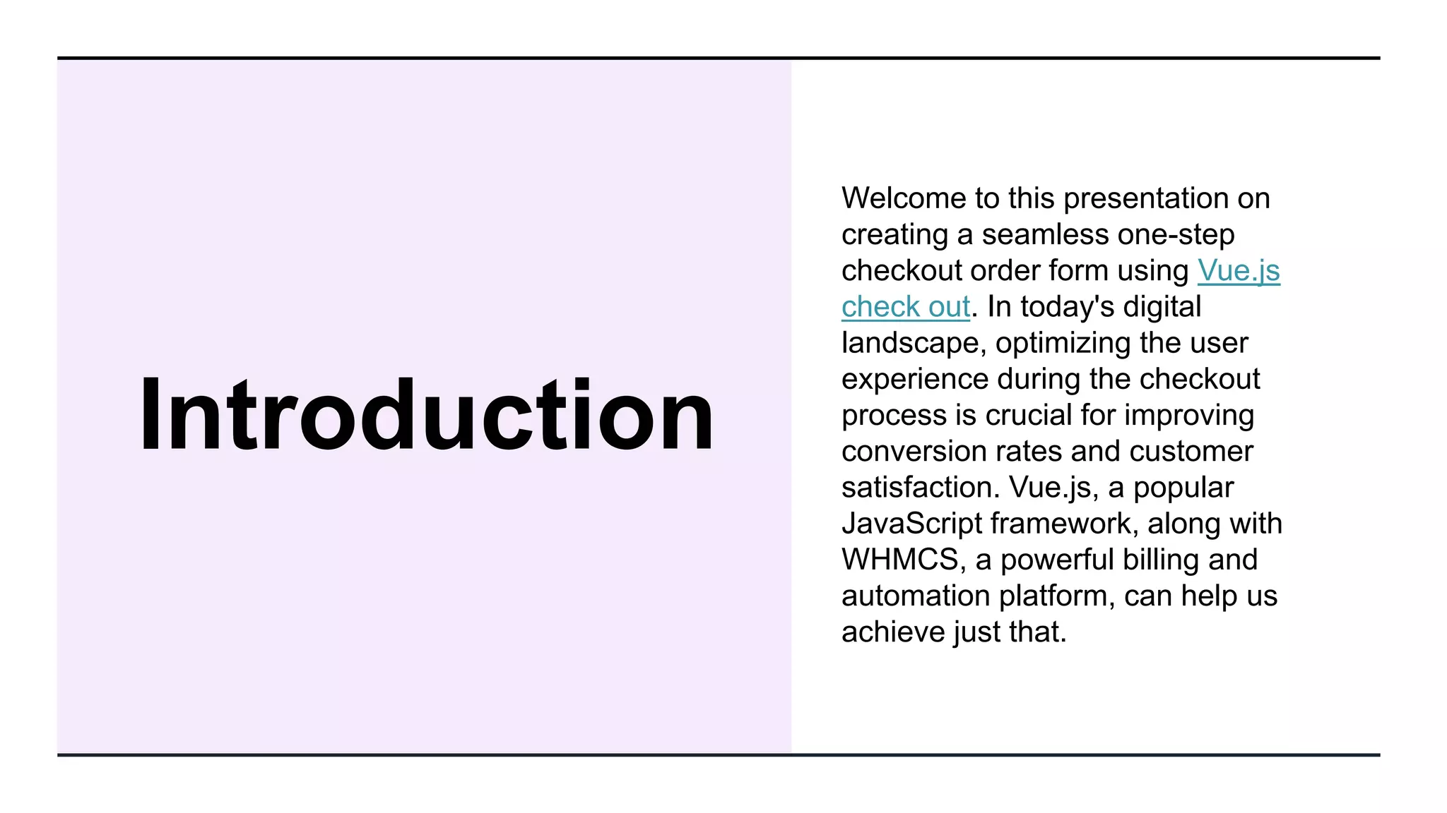 VueJS WHMCS One Step Checkout Orderform.pptx | Web Development | Internet