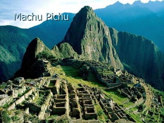 Machu Pichu