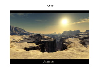 Chile
 