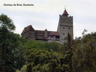 Chateau de Bran, Roumanie 