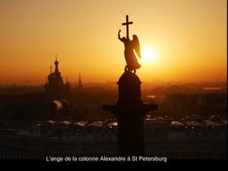L'ange de la colonne Alexandre à St Petersburg
 
