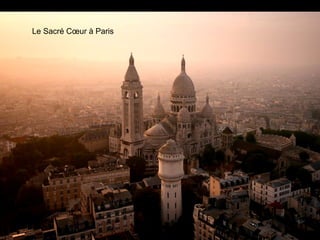 Le Sacré Cœur à Paris
 