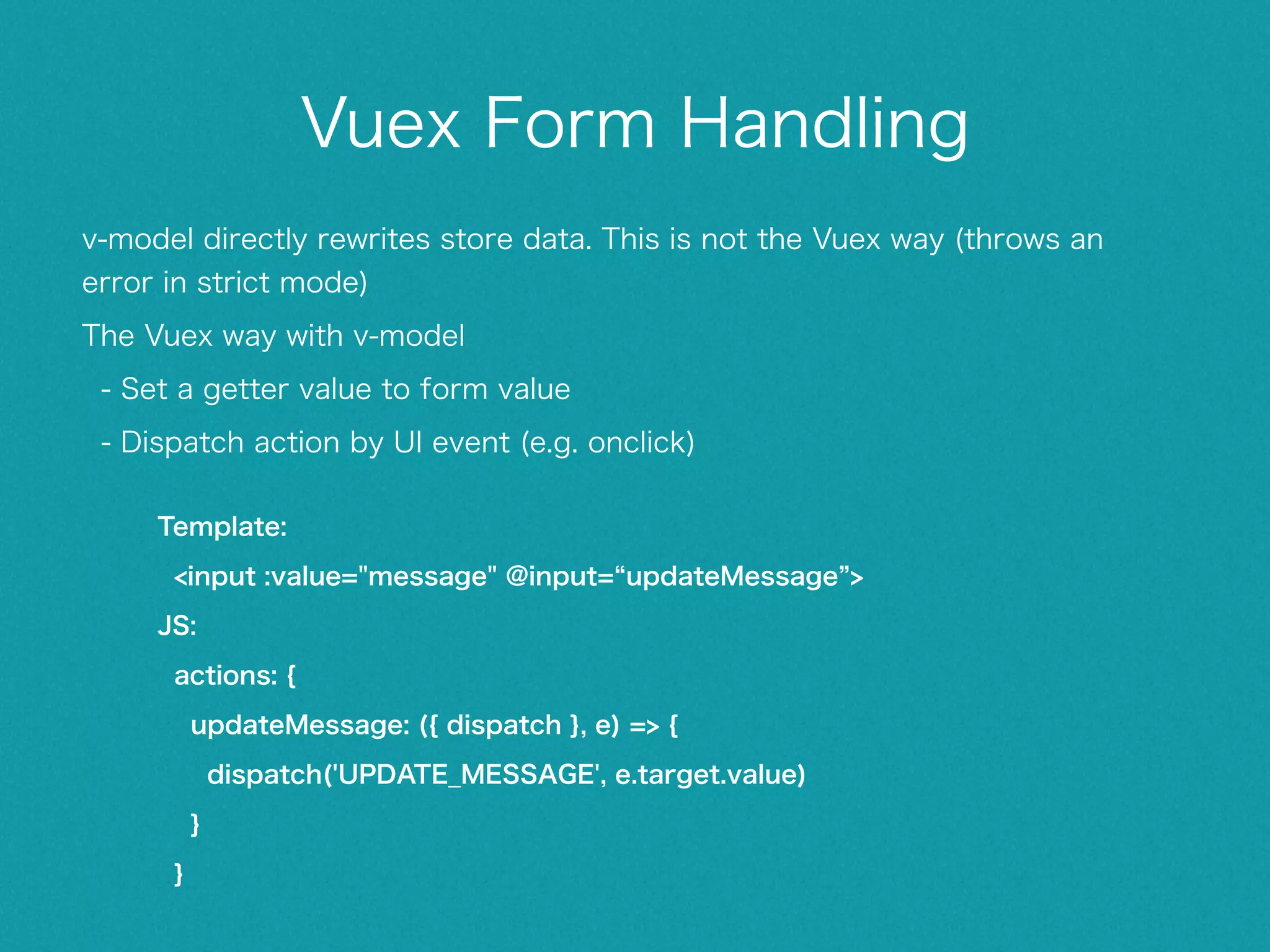 Authentication router.beforeEach((transition) => { if (transition.to.path === '/mypage') { router.app.authenticating = true // check if the user is authenticated api.checkAuth().then(() => { router.app.authenticating = false // authentication success transition.next() }).catch(() => { router.app.authenticating = false // authentication failed transition.abort() }) } else { transition.next() } }) Example auth page implementation with global before hook 