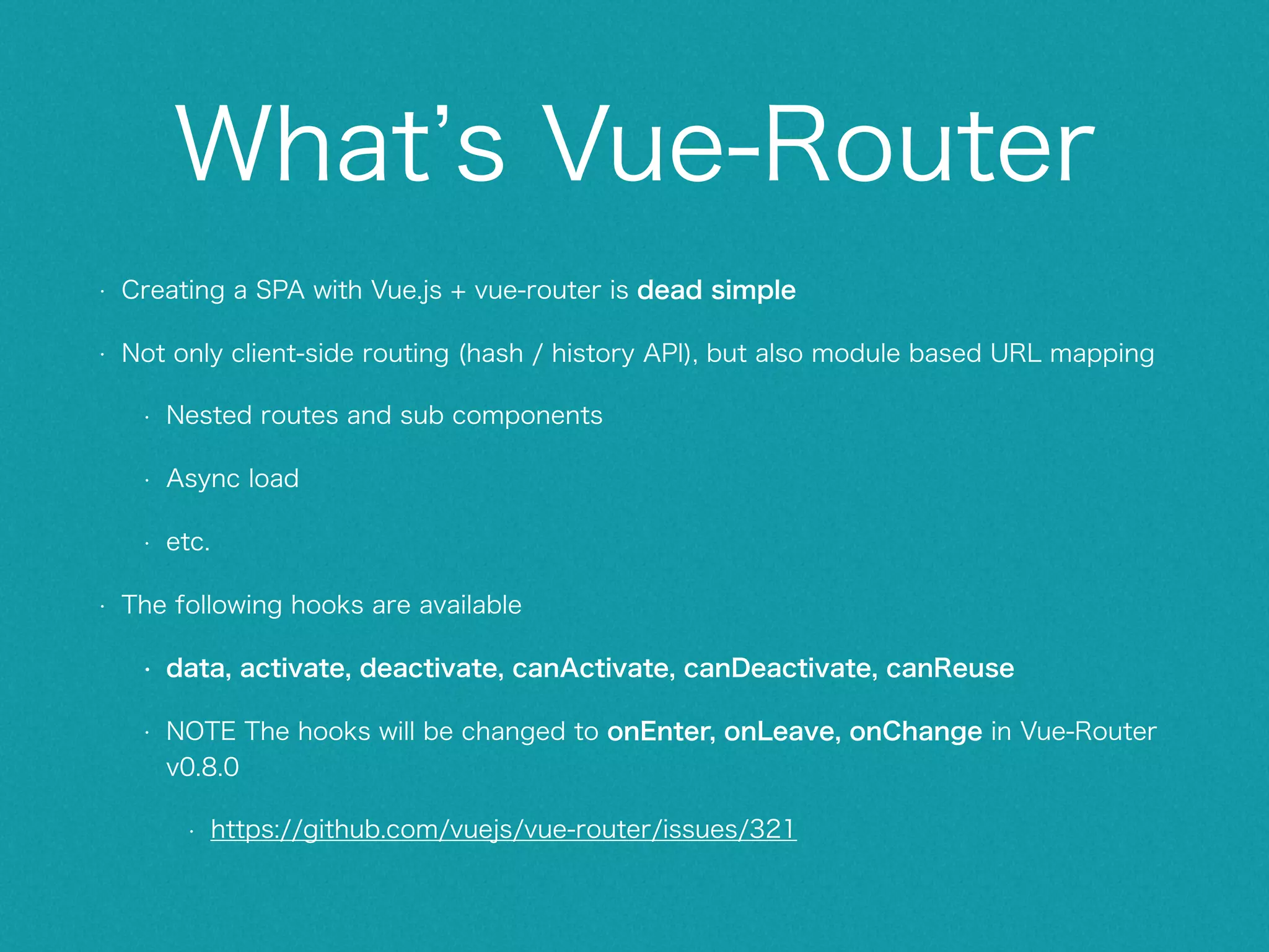 Vue Component Example <template> <div id="app"> <img src="./assets/logo.png"> <h1>{{ msg }}</h1> </div> </template> <script> export default { data () { return { msg: 'Hello Vue 2.0!' } } } </script> <style> body { font-family: Helvetica, sans-serif; } </style> Example of App.vue with webpack https://github.com/vuejs-templates/webpack-simple-2.0 