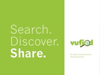 Vufind
Search &
Discover
 