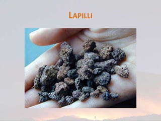 LAPILLI
 
