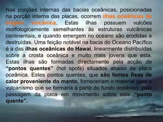 3. continental - continentalQuando duas placas continentais convergem e se chocam, o resultado é a formação de grandes cadeias de montanhas. Por possuírem densidade semelhante, a subducção de uma placa em relação à outra é dificultada, adoptando um comportamento semelhante a dois gigantescos icebergs que se chocam.