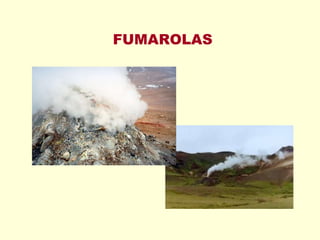 FUMAROLAS 