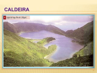 CALDEIRA
10
 