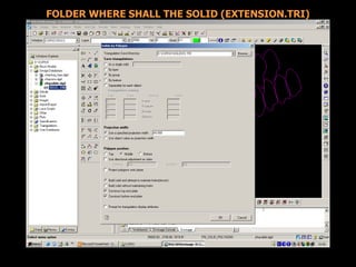 FOLDER WHERE SHALL THE SOLID (EXTENSION.TRI)
 