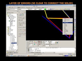 LAYER OF ERRORS (SE CLEAR TO CORRECT THE SOLID)
 