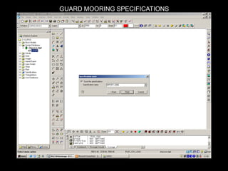 GUARD MOORING SPECIFICATIONS
 