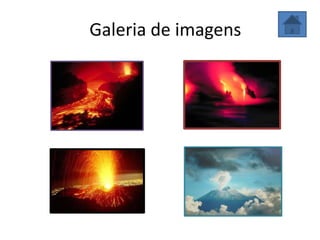 Galeria de imagens
 