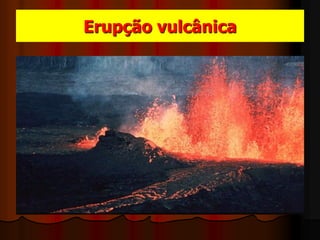 Erupção vulcânica