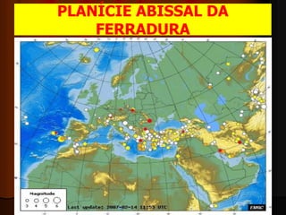 PLANÍCIE ABISSAL DA FERRADURA